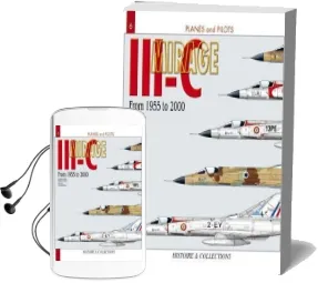 Mirage iii (New Edition): From 1955 - 2000 Audiobook download free by Andre Jouineau