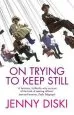 Audiobook On Trying to Keep Still author Jenny Diski