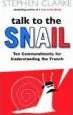 Audiobook Talk to the Snail author Stephen Clarke