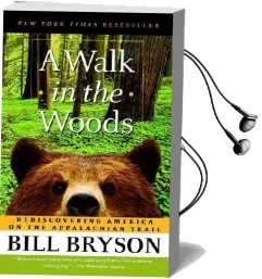 A Walk in the Woods: Rediscovering America on the Appalachian Trail Audiobook download free by Bill Bryson