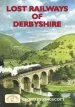 Audiobook Lost Railways of Derbyshire author Geoffrey Kingscott