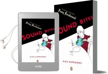 Sound Bites: Eating on Tour With Franz Ferdinand Audiobook download free by Alex Kapranos