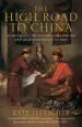 Audiobook The High Road to China: George Bogle, the Panchen Lama and the First British Expedition to Tibet author Kate Teltscher