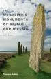 Audiobook The Megalithic Monuments of Britain and Ireland author Chris Scarre
