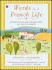 Audiobook Words in a French Life: Lessons in Love and Language From the South of France author Kristin Espinasse