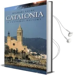 Catalonia a Cultural and Literary History Audiobook download free by Michael Eaude
