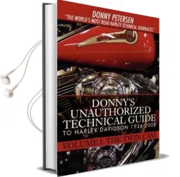 Donny'S Unauthorized Technical Guide to Harley Davidson 1936-2008: Volume i: The Twin cam Audiobook download free by Donny Petersen