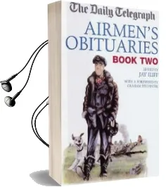 The 'Daily Telegraph' Airmen'S Obituaries: Bk. 2 Audiobook download free by Jay Iliff