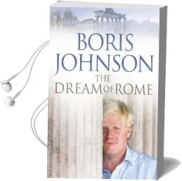 The Dream of Rome Audiobook download free by Boris Johnson
