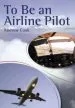 Audiobook To be an Airline Pilot author Andrew Cook