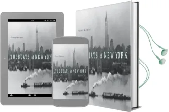 Tugboats of new York: An Illustrated History Audiobook download free by George Matteson