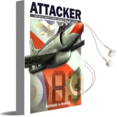 Attacker: The Royal Navy'S First Operational jet Fighter Audiobook download free by Richard A. Franks