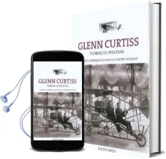 Glenn Curtiss: Pioneer of Aviation Audiobook download free by Alden Hatch