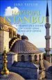 Audiobook Imperial Istanbul: A Travellers Guide, Includes Iznik, Bursa and Edirne author Jane Taylor