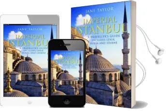 Imperial Istanbul: A Travellers Guide, Includes Iznik, Bursa and Edirne Audiobook download free by Jane Taylor
