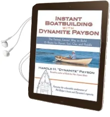 Instant Boatbuilding With Dynamite Payson Audiobook download free by Harold Payson