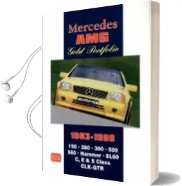 Mercedes amg Gold Portfolio 1983-1999 Audiobook download free by R. M. Clarke