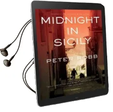Midnight in Sicily: On Art, Feed, History, Travel and la Cosa Nostra Audiobook download free by Peter Robb