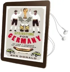 Springtime for Germany: Or how i Learned to Love Lederhosen Audiobook download free by Ben Donald
