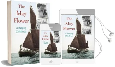 The may Flower: A Barging Childhood Audiobook download free by Nick Ardley