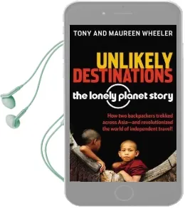 Unlikely Destinations: The Lonely Planet Story Audiobook download free by Maureen Wheeler