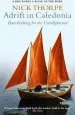 Audiobook Adrift in Caledonia: Boat-Hitching for the Unenlightened author Nick J. Thorpe