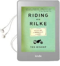 Riding With Rilke: Reflections on Motorcycles and Books Audiobook download free by Ted Bishop