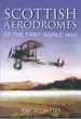 Audiobook Scottish Aerodromes of the First World war author Malcolm Fife