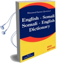 Somali - English , English - Somali Dictionary Audiobook download free by Maxamud Jaamac Qoorsheel