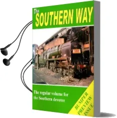 The Southern way: Preview Volume Audiobook download free by Kevin Robertson