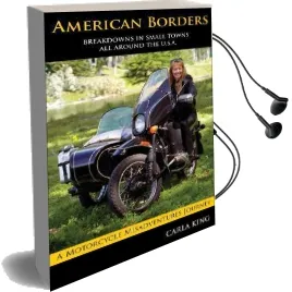 American Borders: A Solo Circumnavigation of the United States on a Russian Sidecar Motorcycle Audiobook download free by Carla King