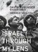 Audiobook Israel Through my Lens: Sixty Years as a Photojournalist author David Rubinger