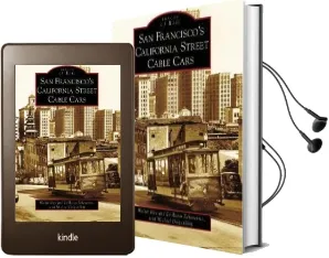 San Francisco'S California Street Cable Cars, san Francisco, California Audiobook download free by Michael Dolgushkin