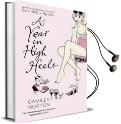 A Year in High Heels Audiobook download free by Camilla Morton