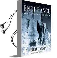 Endurance: Shackleton'S Incredible Voyage Audiobook download free by Alfred Lansing