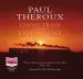 Audiobook Ghost Train to the Eastern Star author Paul Theroux