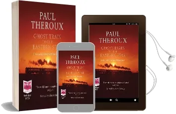 Ghost Train to the Eastern Star Audiobook download free by Paul Theroux