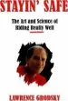 Audiobook Stayin' Safe: The art and Science of Riding Really Well author Lawrence Grodsky