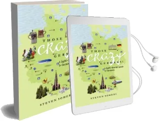 Those Crazy Germans!: A Lighthearted Guide to Germany Audiobook download free by Steven Somers