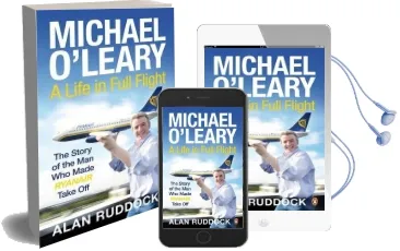 Michael O'Leary: A Life in Full Flight Audiobook download free by Alan Ruddock