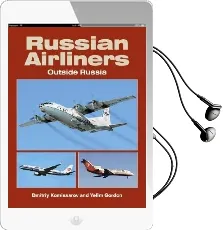 Russian Airliners Outside Russia Audiobook download free by Yefim Gordon