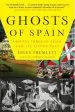 Audiobook Ghosts of Spain: Travels Through Spain and its Silent Past author Giles Tremlett