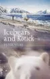Audiobook Ice Bears and Kotick author Peter Webb
