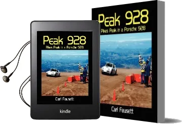 Peak 928: Pikes Peak in a Porsche 928 Audiobook download free by Carl Fausett