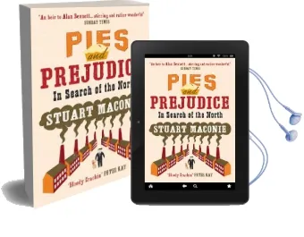 Pies and Prejudice: In Search of the North Audiobook download free by Stuart Maconie