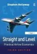 Audiobook Straight and Level: Practical Airline Economics author Stephen Holloway