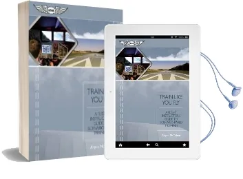 Train Like you fly: A Flight Instructor'S Guide to Scenario-Based Training Audiobook download free by Arlynn Mcmahon