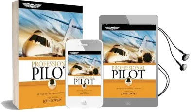 Professional Pilot: Proven Tactics and pic Strategies Audiobook download free by John Lowery