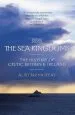 Audiobook The sea Kingdoms: The History of Celtic Britain and Ireland author Alistair Moffat