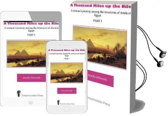 A Thousand Miles up the Nile: A Woman'S Journey Among the Treasures of Ancient Egypt Audiobook download free by Amelia B. Edwards